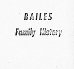 Bailes Family History - Accession 366 - M149 189)