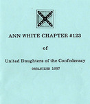 United Daughters of the Confederacy-Ann White Chapter Yearbook - Accession 755 - M351 (402) by United Daughters of the Confederacy, Ann White