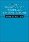 Muzika Tradicionale Shqiptare: Pervijimi Historik. (Romanian Edition) by Spiro J. Shetuni