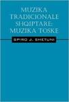 Muzika tradicionale shqiptare: Muzika toske (Albanian Edition)