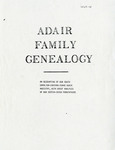 Adair Family Genealogy - Accession 714