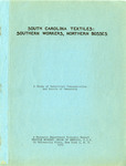 South Carolina Textiles: Southern Workers, Northern Bosses - Accession 1269 - M621 (674)