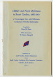 Military and Naval Operations in SC, 1860-1865- Accession 1179 - M547 (600) by American Civil War