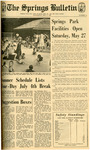 The Springs Bulletin - May 17, 1967 by Springs Cotton Mills